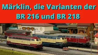 A Frankenstein locomotive, my models of the BR 216, BR 218 and all Märklin variants???