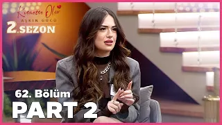 Kısmetse Olur: Aşkın Gücü 2. Sezon | 62. Bölüm FULL | PART - 2