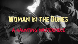 Woman In The Dunes: A Haunting Masterpiece
