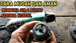 Cara aman , mudah membuka Bering & Gier gerenda HITACHI 4”