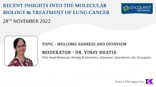 Recent Insights into the Molecular Biology & Treatment of Lung Cancer