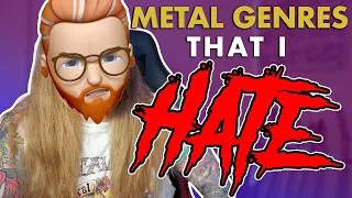 The 5 Metal Genres I Will Never Listen To