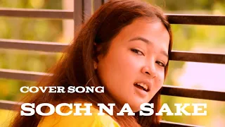 SOCH NA SAKE_COVER SONG_PRIYANKA