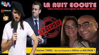 Damien TAREL Le Gifleur de Macron dans l'émission "La Nuit Ecoute"