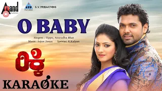 Oh Baby -Karaoke | Ricky | Rakshit Shetty | Hariprriya | Arjun Janya