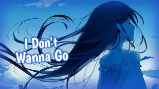 ｢Nightcore」→I Don't Wanna Go→Alan Walker ft. Julie Bergan ♡ [Lyrics]