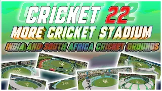 Cricket 22: Some More Indian Cricket Stadium including South Africa! 🇮🇳 🇿🇦