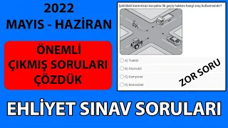 BU SORULARI KAÇIRMAYIN / 2022 MAYIS HAZİRAN EHLİYET SORULARI / 2022 Ehliyet Sınav Soruları