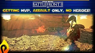 Star Wars Battlefront 2 - Assault Class Only, Most Kills & MVP Gameplay