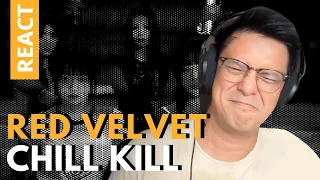 RED VELVET - CHILL KILL | SOUND ENGINEER REACTION