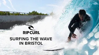 Rip Curl Team Surf The Wave In Bristol, UK | Rip Curl Europe