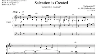 Salvation is Created, by Tschesnokoff, arranged by Phil Lehenbauer