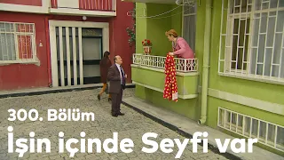 Seyfi'nin içinde bulunduğu hangi işten hayır gelir ki? 😂 - Seksenler 300. Bölüm.