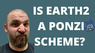 Is Earth 2 a Ponzi scheme? A pyramid scheme? A scam?