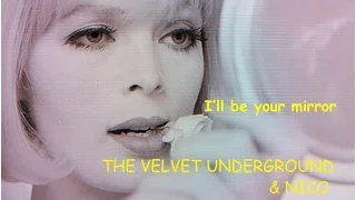 I'LL BE YOUR MIRROR velvet underground (HQ) with  lyrics