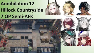 Annihilation 12 County Hillock Countryside 7 OP Semi-AFK clear【Arknights】