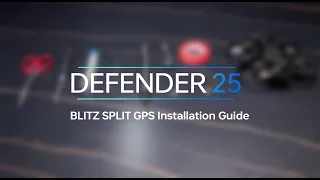 Defender 25 | BLITZ SPLIT GPS Installation Guide