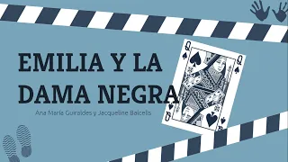 REPASO: ANÁLISIS DEL LIBRO "EMILIA Y LA DAMA NEGRA"