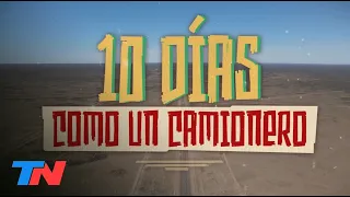 10 DÍAS COMO UN CAMIONERO: Daniel Malnatti atravesó la Patagonia arriba de un camión