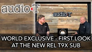 World Exclusive! First Look at the New REL T9X Active Subwoofer