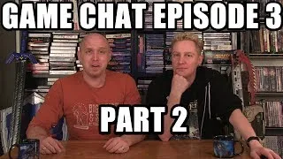 GAME CHAT EPISODE 3 PART 2 - Happy Console Gamer