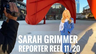 SARAH GRIMMER | NOVEMBER 2020 | REPORTER REEL