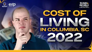 COLUMBIA, SOUTH CAROLINA COST OF LIVING 2022 | What You Need to Know Before Moving to Columbia, S