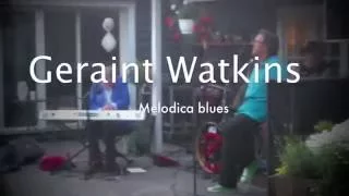 Geraint Watkins Melodica Blues