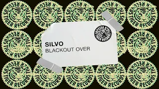 SILVO - Blackout Over