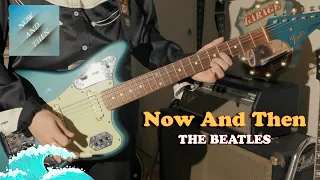 The Beatles - Now and Then (Surf-Rock cover)