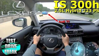 2020 Lexus IS 300h Hybrid 223 PS TOP SPEED AUTOBAHN DRIVE POV