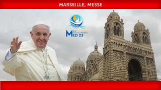 23 septembre 2023, Marseille, Messe | Pape François