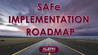 #SAFeImplementationRoadmap | #ALEPH-GLOBAL #SCRUM TEAM ™ #agile #scrummaster  #scaleagileframework