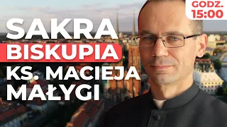 Sakra Biskupia ks. Macieja Małygi | Archidiecezja Wrocławska | EWTN Polska