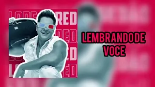 Eric Land - Lembrando de você | Edição Piseiro Especial