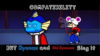 compatibility but hyunus and old hyenoos sing it