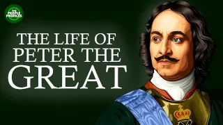 Peter the Great - Russia's Greatest Tsar Documentary