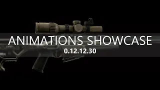 EFT 12.12 Part 2 Weapon Animations Showcase