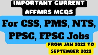 Current Affairs MCQs Revision for CSS,PMS,NTS,PPSC & All Other Competitive Exams|CSS,PMS,PPSC,NTS