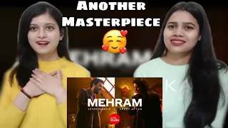 Mehram - Coke Studio | Asfar Hussain x Arooj Aftab | Indian Girls React