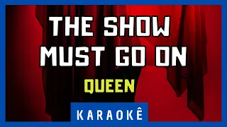 Karaokê - The Show Must Go On Queen