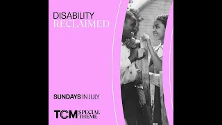 Turner Classic Movies: Disability Reclaimed Promo (2023)