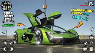 [1MB ]😱Only Gtasa Lamborghini-Terzo Mod For Android By Modding Ok