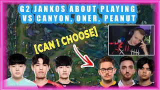 G2 Jankos About Playing vs Canyon, Oner, Peanut