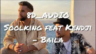 𝟴𝗗 𝗔𝗨𝗗𝗜𝗢 🎧 Soolking feat Kendji - Baila