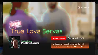 True Love Serves - Bong Saquing - The Love Series