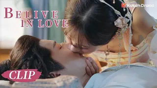 Wife feeds master medicine with mouth-to-mouth kiss【Believe in love EP16 Clip】