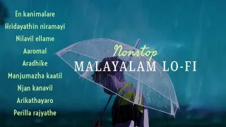 Non stop malayalam lofi / when it's raining outside 🌧️