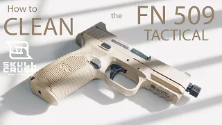 Field Strip & Clean the FN 509 Tactical