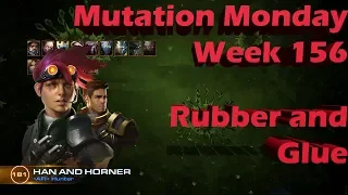 Mutation Week 156 H&H/Raynor Rubber and Glue [Close one 4/5]